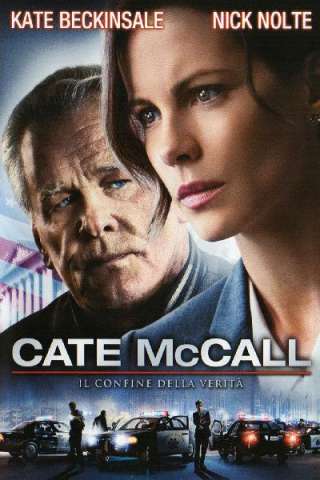 Cate McCall - Il confine della verità [HD] (2013 CB01)