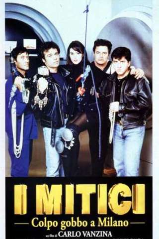 I mitici - Colpo gobbo a Milano [HD] (1994 CB01)