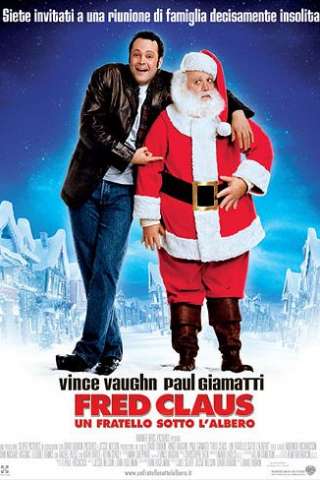 Fred Claus - Un fratello sotto l'albero [HD] (2007 CB01)