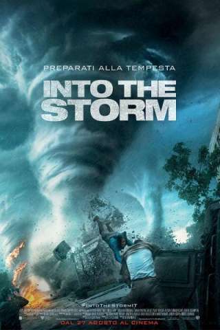 Into the Storm [HD] (2014 CB01)