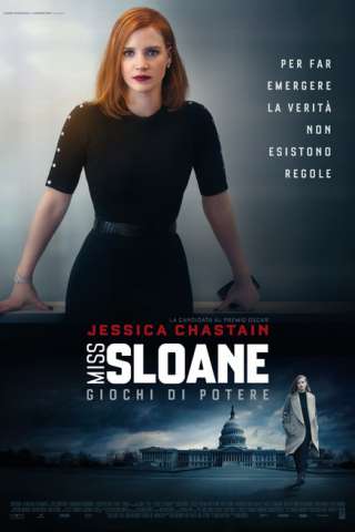 Miss Sloane - Giochi di potere [HD] (2016 CB01)