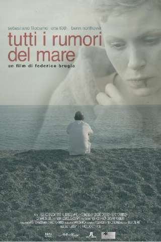 Tutti i rumori del mare [HD] (2012 CB01)