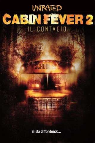 Cabin Fever 2 - Il contagio [HD] (2009 CB01)