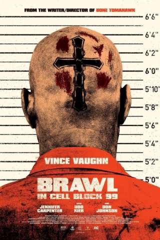 Brawl in Cell Block 99 [HD] (2017 CB01)