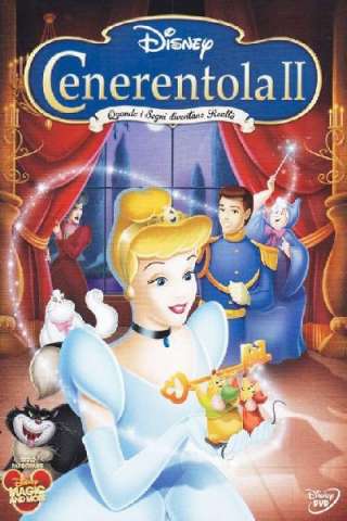 Cenerentola 2 - Quando i sogni diventano realtà [HD] (2002 CB01)