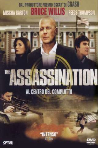 The Assassination - Al centro del complotto [HD] (2008 CB01)