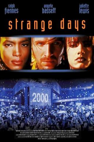 Strange Days [HD] (1995 CB01)