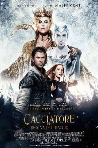 Il cacciatore e la Regina di Ghiaccio [HD] (2016 CB01)