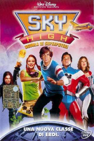 Sky High - Scuola di superpoteri [HD] (2005 CB01)