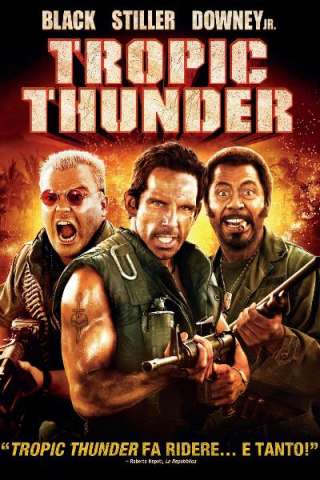 Tropic Thunder [HD] (2008 CB01)