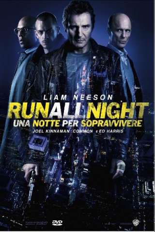 Run All Night - Una notte per sopravvivere [HD] (2015 CB01)