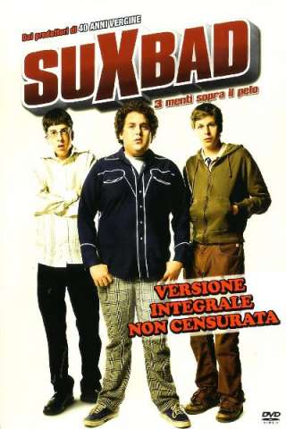 Suxbad: Tre menti sopra il pelo [HD] (2007 CB01)