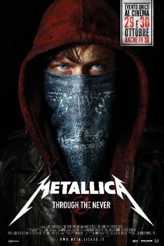 Metallica: Through the Never [HD] (2013 CB01)