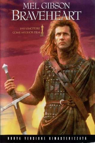 Braveheart - Cuore impavido [HD] (1995 CB01)