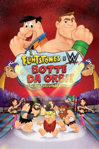 I Flintstones &amp; WWE: Botte da orbi [HD] (2015 CB01)