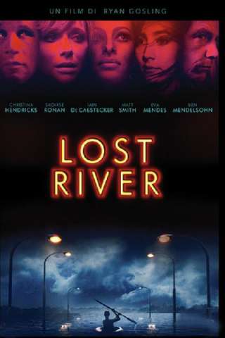 Lost River [HD] (2015 CB01)