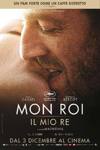 Mon roi - Il mio re [HD] (2015 CB01)