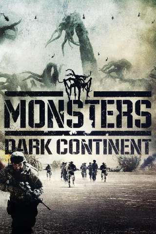 Monsters: Dark Continent [HD] (2014 CB01)