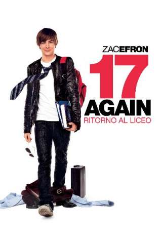 17 Again - Ritorno al liceo [HD] (2009 CB01)