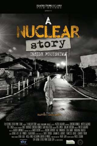 Fukushima: A Nuclear Story [HD] (2015 CB01)