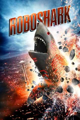 Roboshark [HD] (2015 CB01)