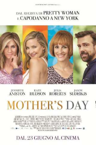 Mother's Day [HD] (2016 CB01)