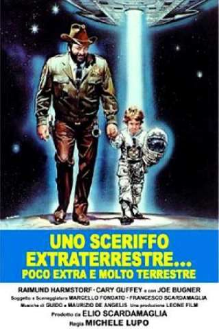 Uno sceriffo extraterrestre... poco extra e molto terrestre [HD] (1979 CB01)