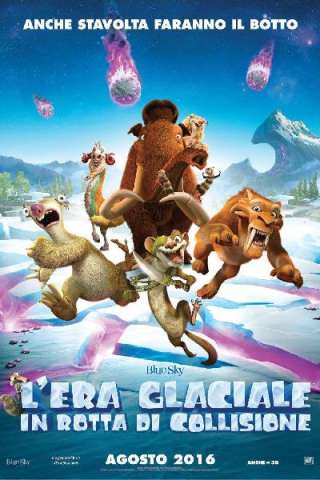 L'era glaciale - In rotta di collisione [HD] (2016 CB01)