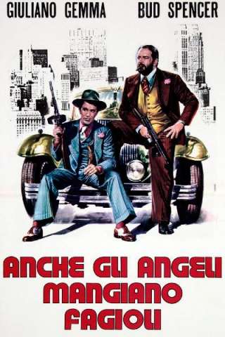 Anche gli angeli mangiano fagioli [HD] (1973 CB01)