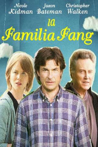 La famiglia Fang [HD] (2016 CB01)