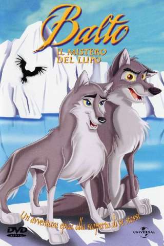 Balto 2 - Il Mistero Del Lupo [HD] (2002 CB01)