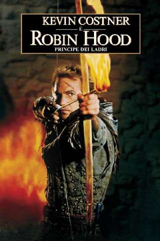 Robin Hood - Principe dei Ladri [HD] (1991 CB01)