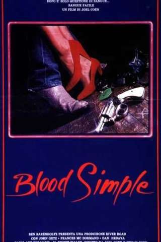 Blood simple - Sangue facile [HD] (1984 CB01)