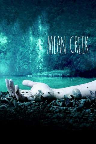 Mean Creek [HD] (2004 CB01)