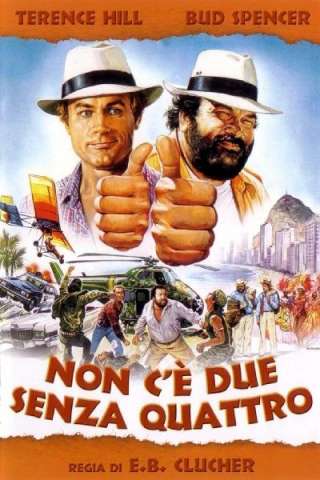 Non c'è due senza quattro [HD] (1984 CB01)