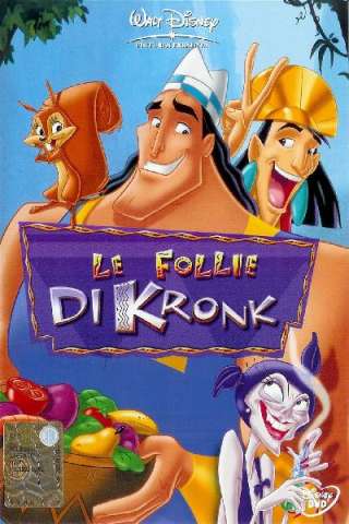 Le follie di Kronk [HD] (2005 CB01)