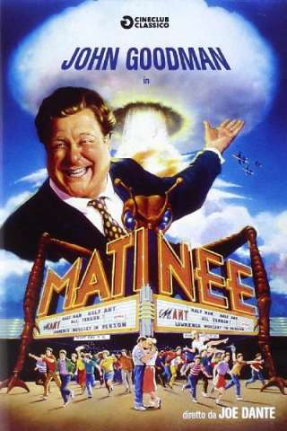 Matinee [HD] (1993 CB01)