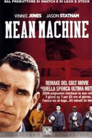 Mean Machine [HD] (2001 CB01)