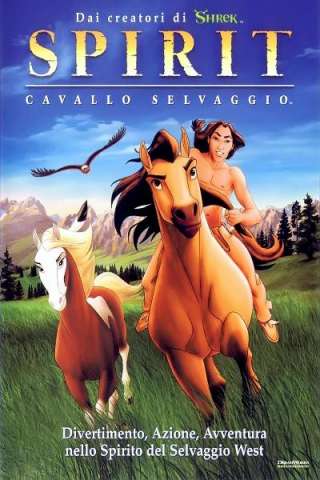 Spirit - Cavallo selvaggio [HD] (2002 CB01)