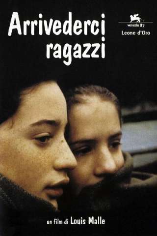 Arrivederci, ragazzi [HD] (1987 CB01)