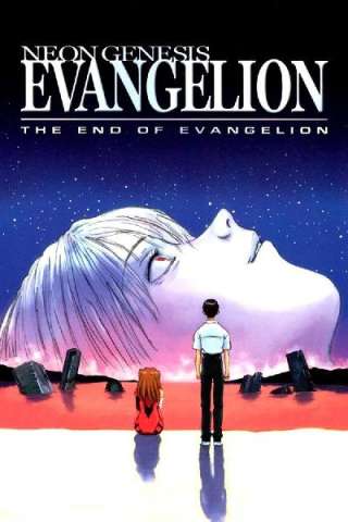 Neon Genesis Evangelion: The End of Evangelion [HD] (1997 CB01)