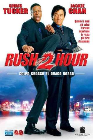 Colpo grosso al drago rosso - Rush Hour 2 [HD] (2001 CB01)