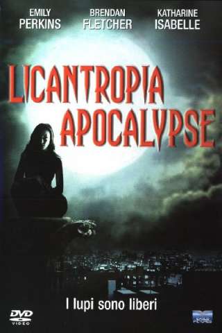 Licantropia Apocalypse [HD] (2004 CB01)