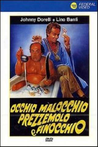 Occhio, malocchio, prezzemolo e finocchio [HD] (1983 CB01)