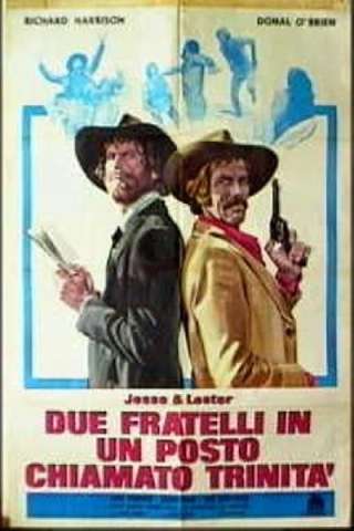 Jesse &amp; Lester - Due fratelli in un posto chiamato Trinità [HD] (1972 CB01)