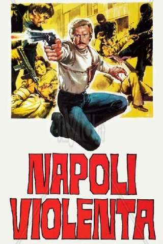 Napoli violenta [HD] (1976 CB01)