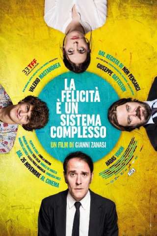 La felicità è un sistema complesso [HD] (2015 CB01)