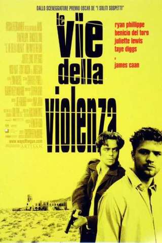 Le vie della violenza [HD] (2000 CB01)