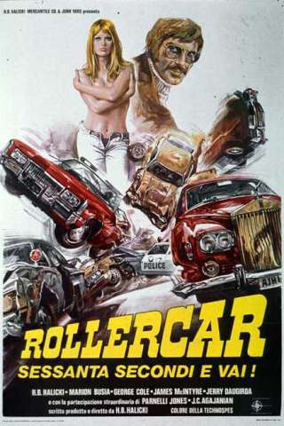 Rollercar sessanta secondi e vai! [HD] (1974 CB01)