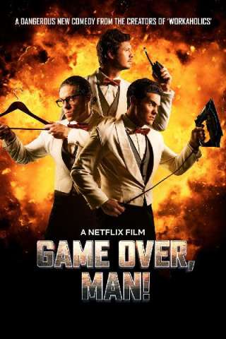 Game Over, Man! [HD] (2018 CB01)